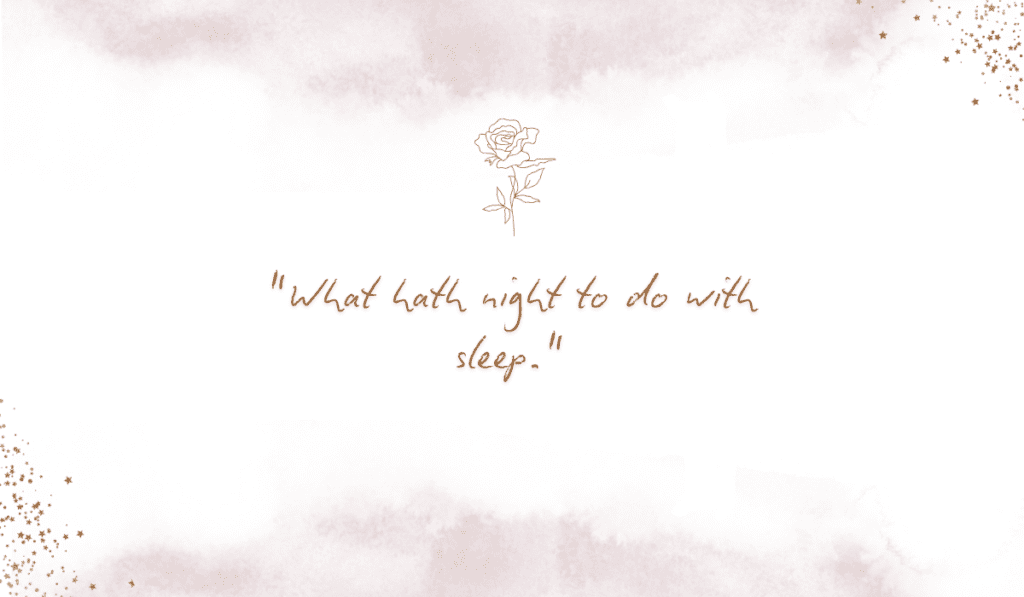 Night and sleep quote "What hath night to do with sleep" featuring a minimalist rose line-art illustration, framed by soft pink clouds and gold glitter accents.