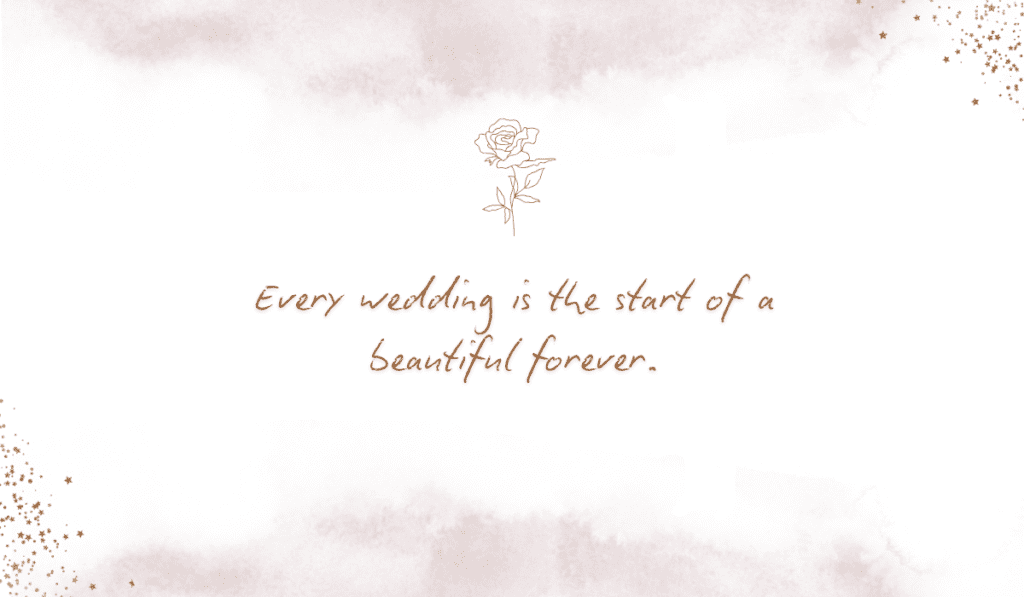 A minimalist white textured background with subtle gold stars and a central rose sketch, featuring elegant script text: "Every wedding is the start of a beautiful forever."