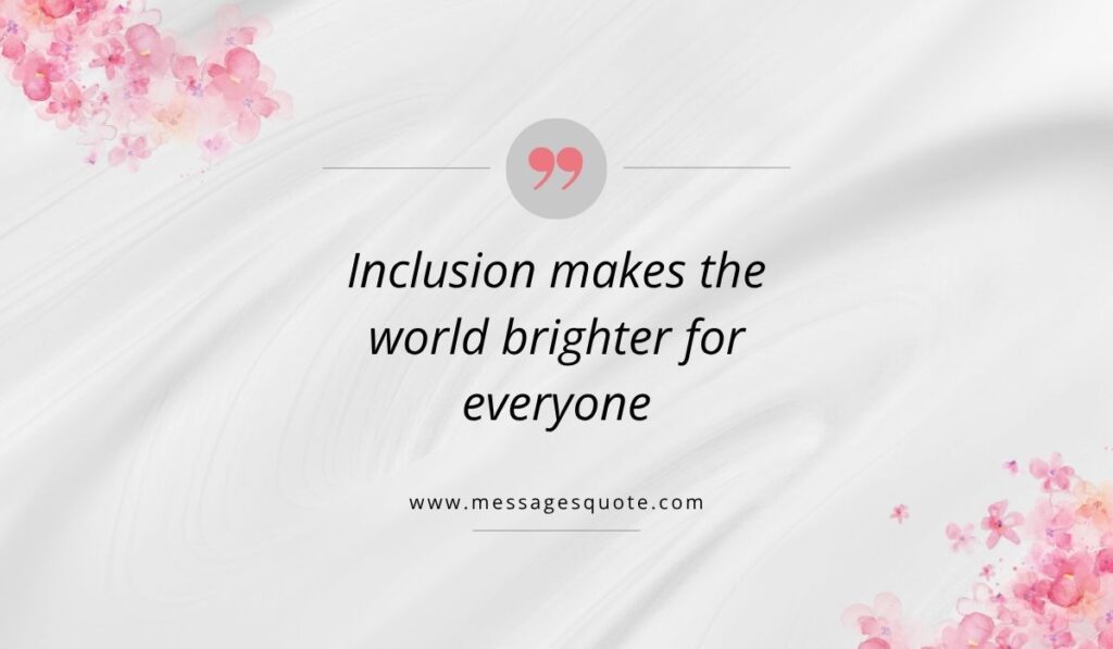 Luxurious draped white silk texture background accented with pink watercolor floral bouquets in the corners, showcasing a clean pink quotation icon above quotes for autism awareness day that read, "Inclusion makes the world brighter for everyone" with the URL www.messagesquote.com.