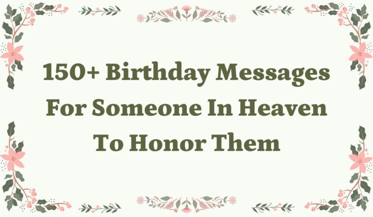 150+ Birthday Messages for Someone in Heaven to Honor Them
