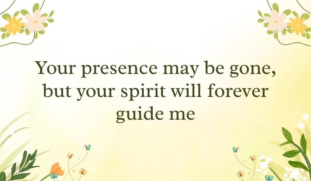 Soft pastel yellow gradient background framed with simple white and yellow flower vine graphics in the corners, spotlighting inspiring birthday messages for someone in heaven: "Your presence may be gone, but your spirit will forever guide me".