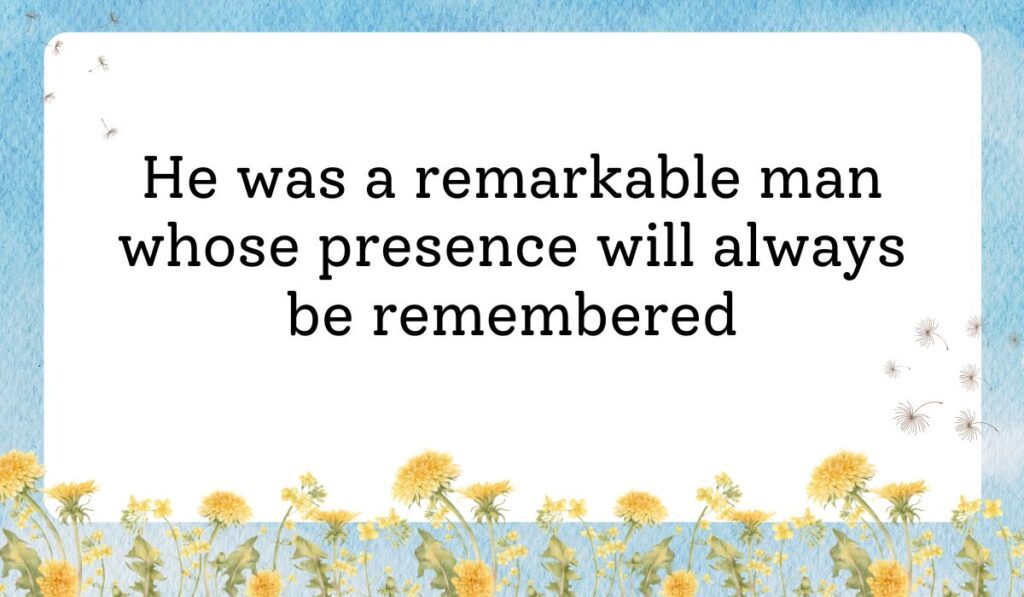 Clean white card framed by a vibrant light blue sky texture background with delicate dandelion flowers along the bottom border, showcasing respectful condolence messages for loss of father: "He was a remarkable man whose presence will always be remembered".