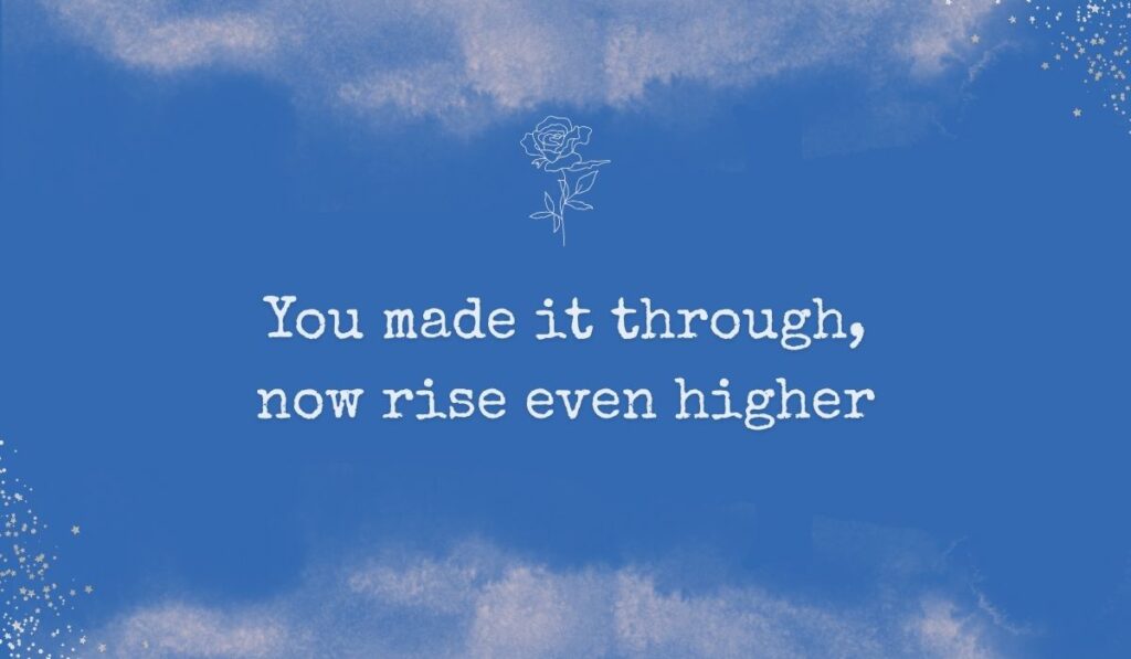 Rich royal blue watercolor background with subtle stardust detailing in the corners and a fine white line-art rose centered at the top, framing handwritten graduation quotes for high school: "You made it through, now rise even higher".