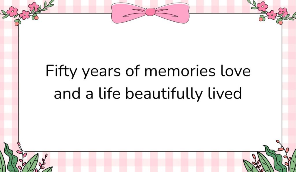 Charming white card featuring a pink gingham background pattern and a large pink bow graphic at the top center, displaying happy birthday wishes for 50th birthday: "Fifty years of memories love and a life beautifully lived".