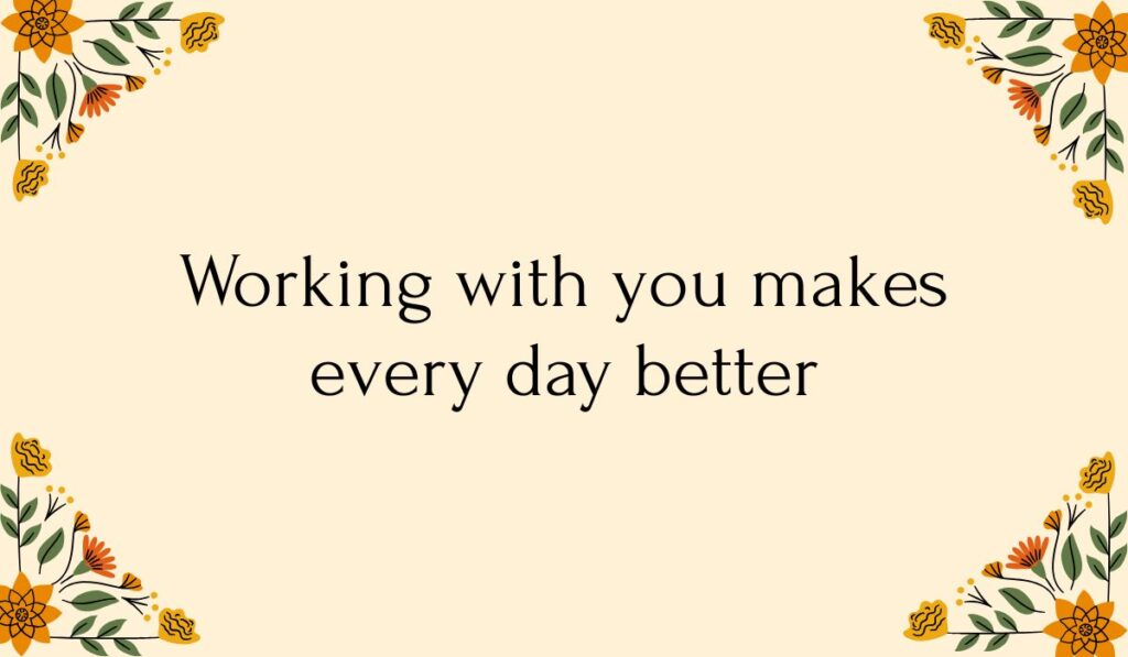Cream-colored card decorated with colorful orange and yellow floral vine illustrations in each corner, featuring thoughtful happy birthday wishes for coworker: "Working with you makes every day better".
