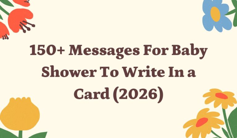 150+ Messages for Baby Shower to Write in a Card (2026)