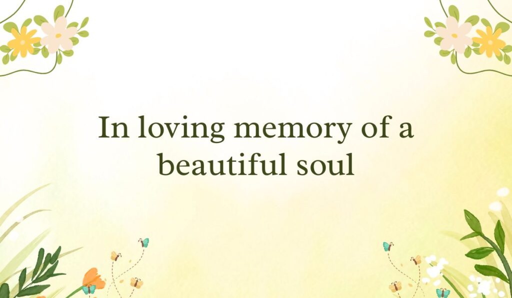 Soft pastel yellow gradient background framed with simple white and yellow flower vine graphics in the corners, spotlighting supportive messages for funeral flowers: "In loving memory of a beautiful soul".