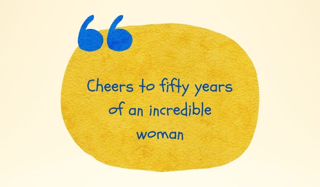 Vibrant textured golden-yellow watercolor circle accented by large painted blue quotation marks at the top left, spotlighting celebratory quotes for 50th birthday for woman: "Cheers to fifty years of an incredible woman".