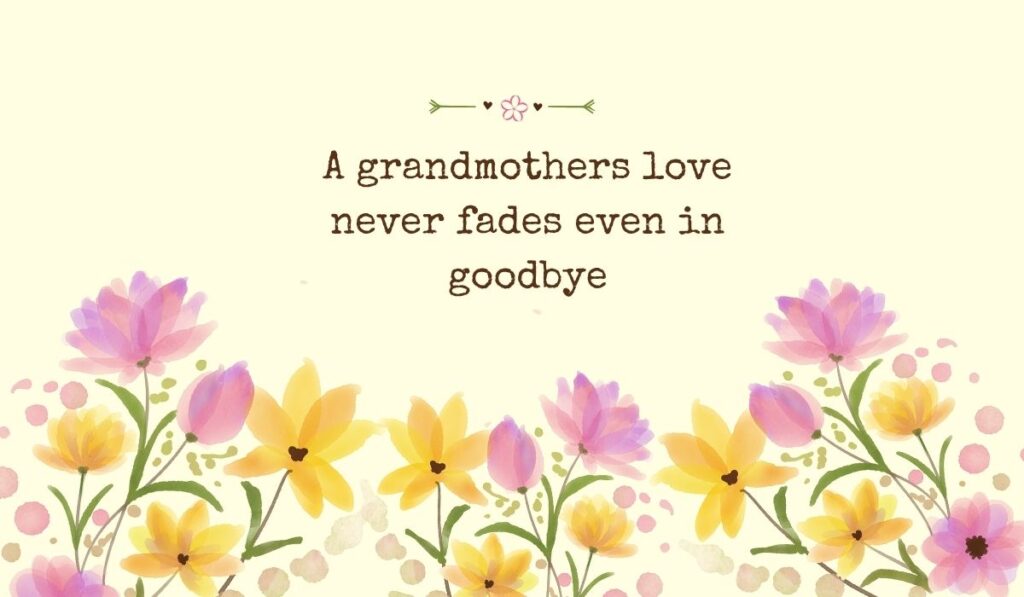 Bright pastel yellow graphic filled across the bottom with a row of delicate watercolor tulips, highlighting memorial quotes for a grandma who passed away that read, "A grandmothers love never fades even in goodbye".