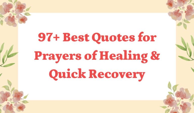 97+ Best Quotes for Prayers of Healing & Quick Recovery