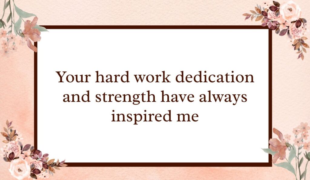 Classic white rectangular card with a dark brown border set against a textured peach watercolor background with floral accents, highlighting heartfelt retirement wishes for a friend: "Your hard work dedication and strength have always inspired me".