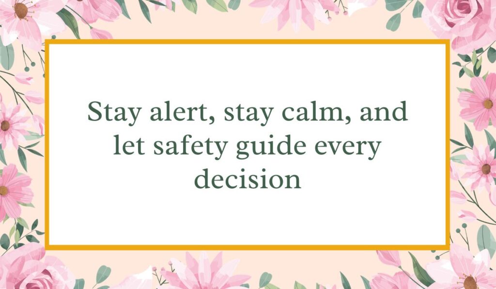 Bright white card enclosed by an elegant border of pink watercolor roses and green leaves with a thin gold inner frame, displaying encouraging safety messages for truck drivers: "Stay alert, stay calm, and let safety guide every decision".