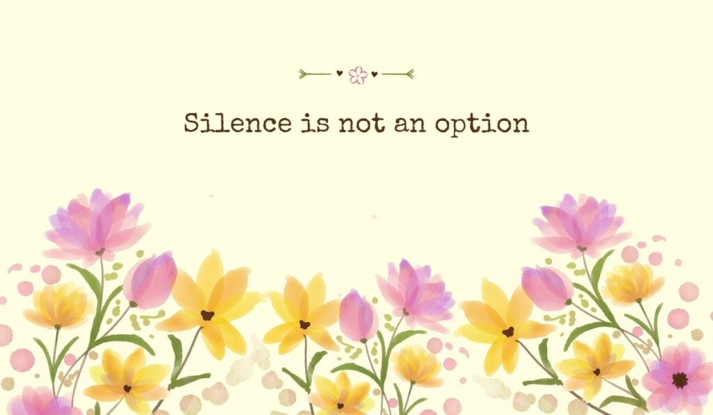 Bright pastel yellow graphic filled across the bottom with a row of delicate watercolor tulips and field flowers, showcasing bold short quotes for protest signs: "Silence is not an option".