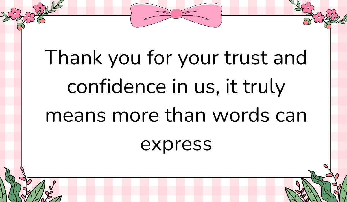 Charming white card featuring a pink gingham background pattern and a large pink bow graphic at the top center, displaying thank you messages for client: "Thank you for your trust and confidence in us, it truly means more than words can express".