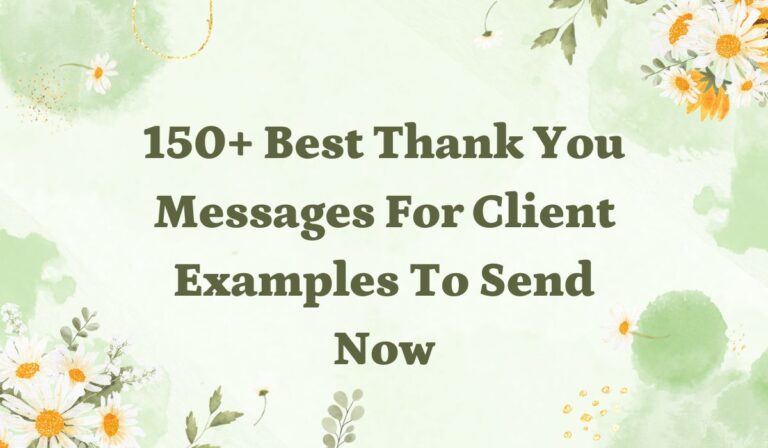 150+ Best Thank You Messages for Client Examples to Send Now