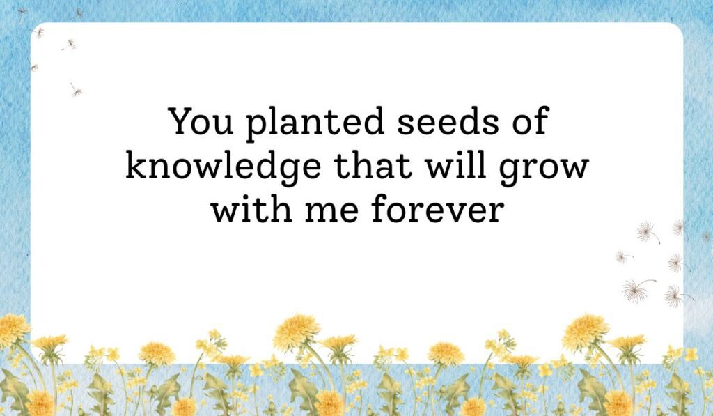 Classic white rectangular card with a dark brown border set against a textured peach watercolor background with floral accents, highlighting grateful thank you messages for teachers: "Because of you, I learned to believe in myself and dream bigger".