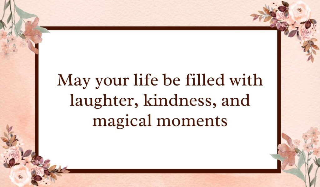 Classic white rectangular card with a dark brown border set against a textured peach watercolor background with floral accents, highlighting heartfelt wishes for new born baby girl: "May your life be filled with laughter, kindness, and magical moments".