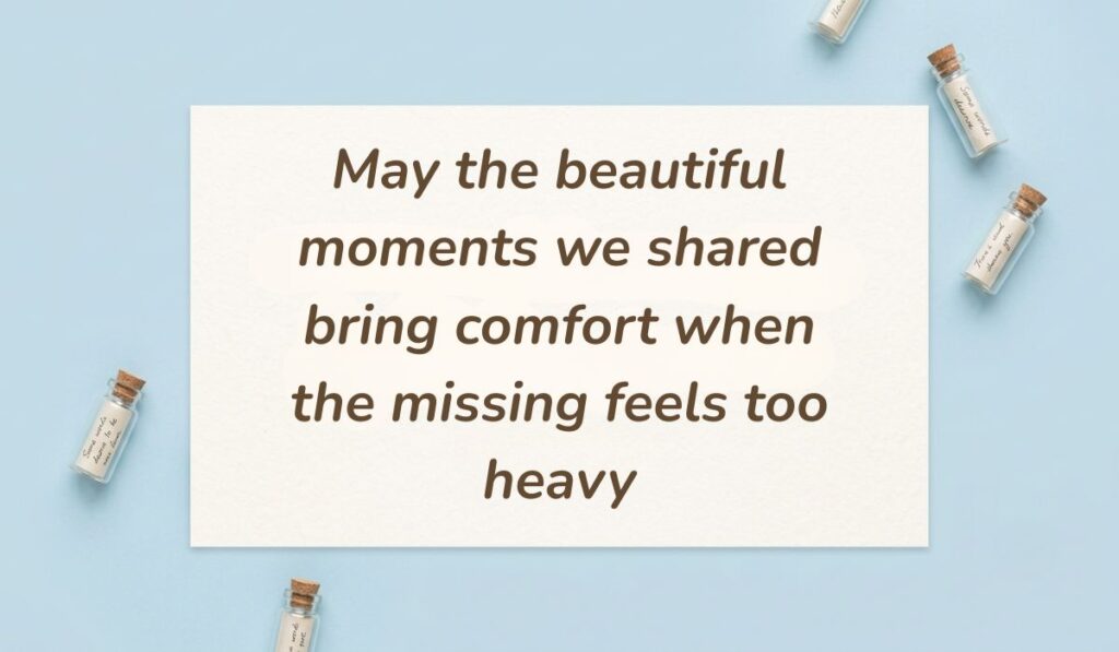 Light blue flat lay with mini message bottles showing death quotes for loved ones reading, "May the beautiful moments we shared bring comfort when the missing feels too heavy"