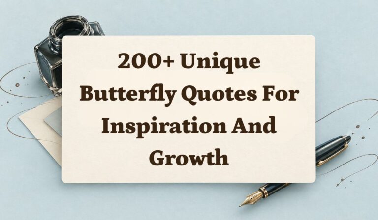 200+ Unique Butterfly Quotes for Inspiration and Growth