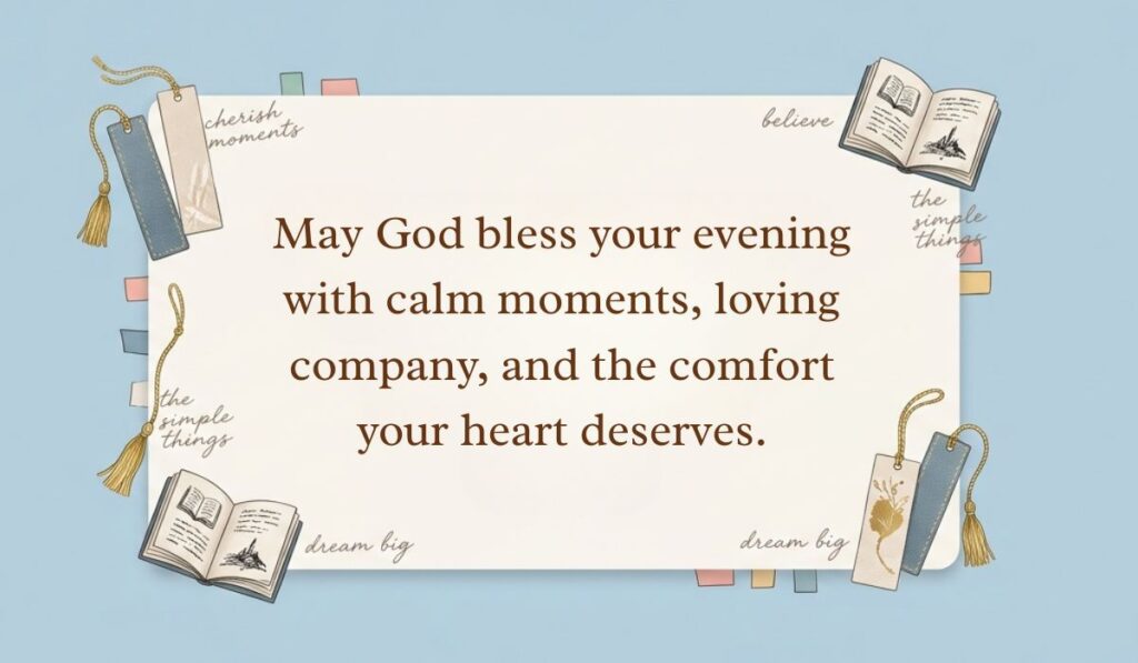 alt="Soft blue desktop flat lay with mini books and tassel bookmarks displaying a good evening blessings quote reading, 'May God bless your evening with calm moments, loving company, and the comfort your heart deserves.'"