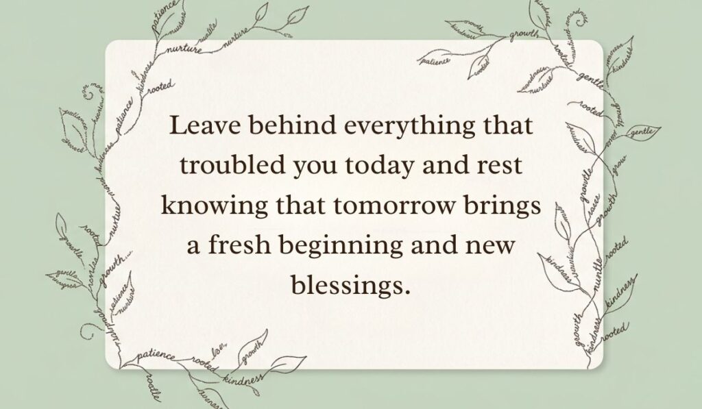 alt="Light green background framed by typographic leafy vine art featuring a good night blessings card reading, 'Leave behind everything that troubled you today and rest knowing that tomorrow brings a fresh beginning and new blessings.'"
