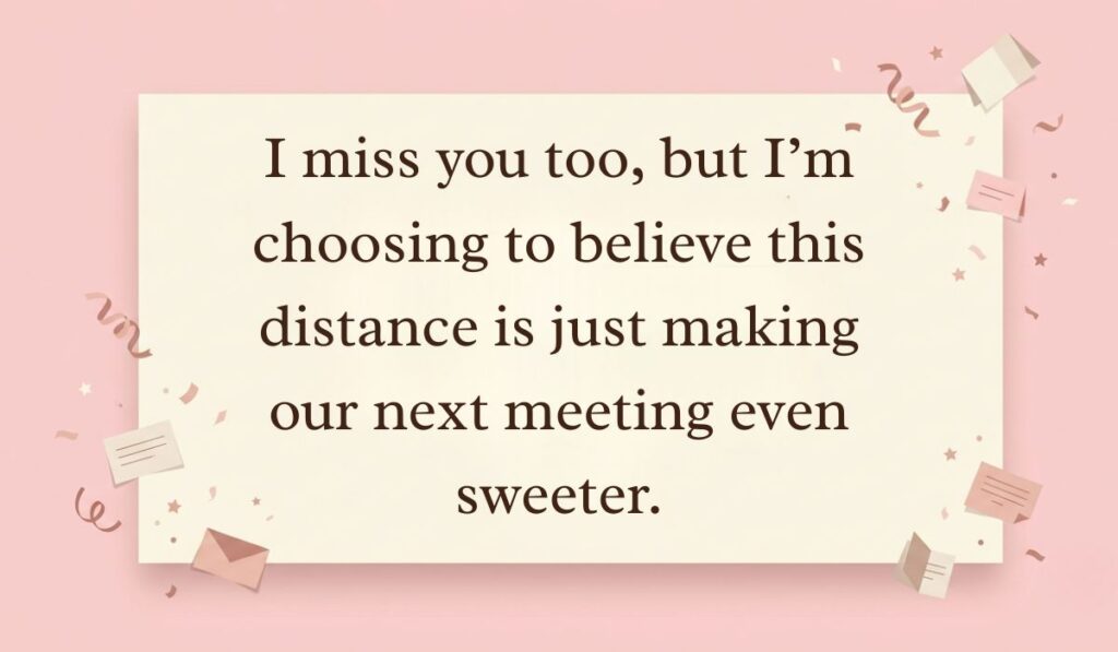 Pastel pink aesthetic card with mini envelope confetti featuring how to respond to i miss you reading, "I miss you too, but I'm choosing to believe this distance is just making our next meeting even sweeter."