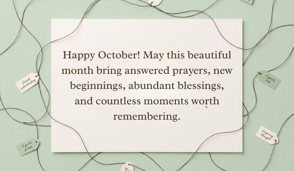 Sage green background with a crisscrossed string network and small tags featuring an october blessings quote reading, "Happy October! May this beautiful month bring answered prayers, new beginnings, abundant blessings, and countless moments worth remembering."