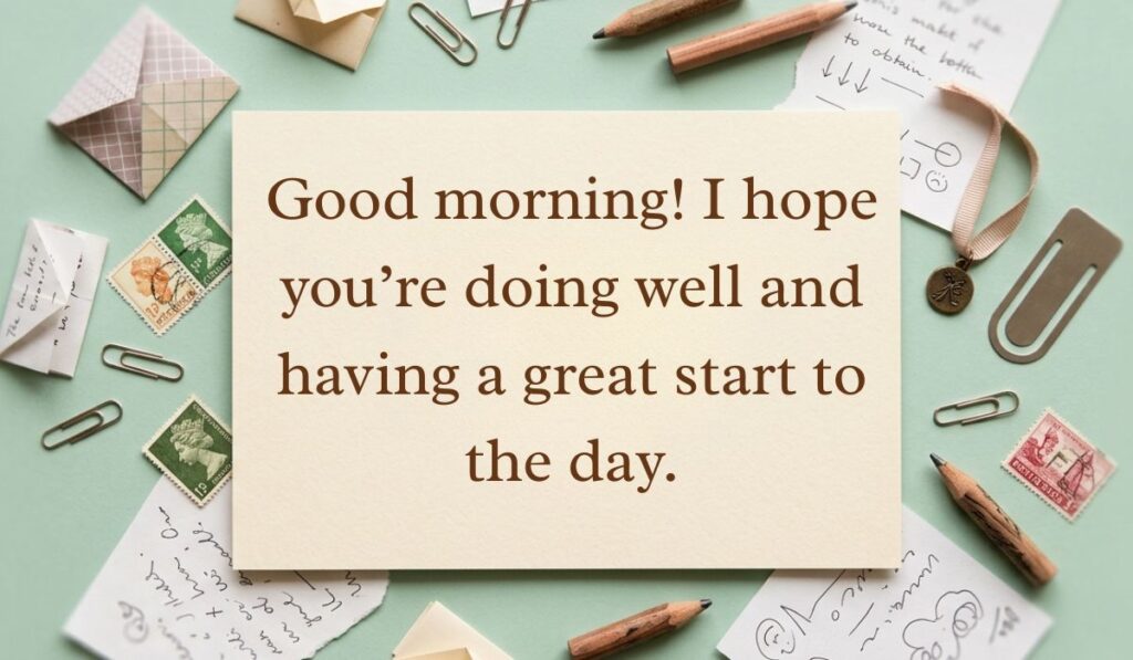 Soft mint green background with vintage letters and postage stamps featuring professional replies to good morning reading, "Good morning! I hope you’re doing well and having a great start to the day."
