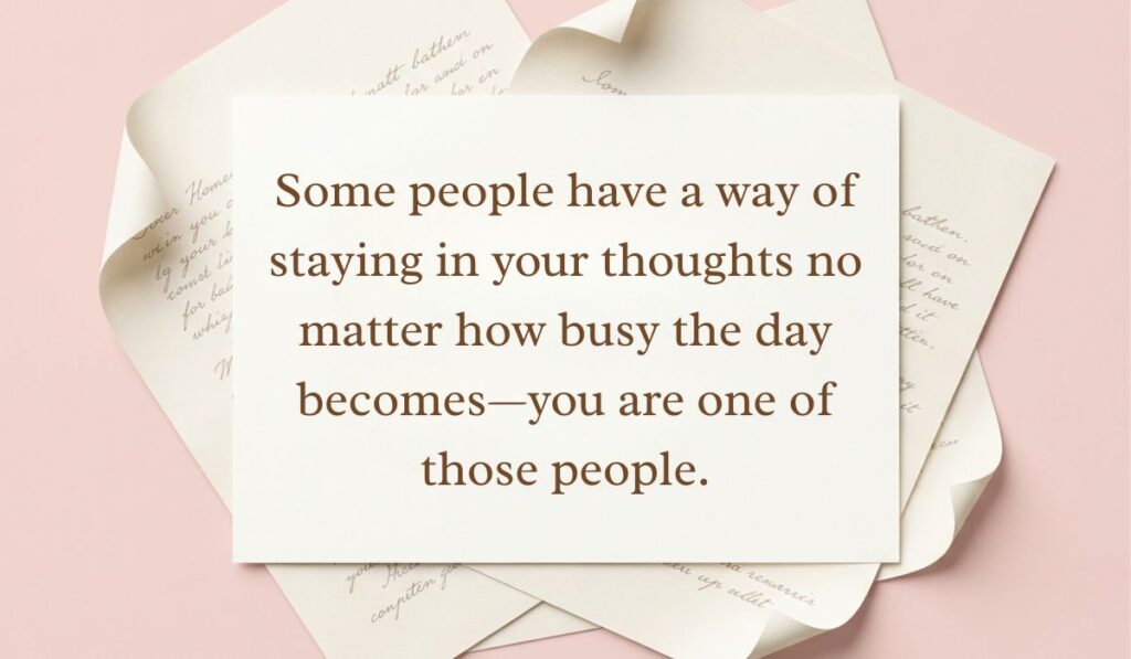 alt="Stack of curled vintage stationery letters showcasing a thinking of you message reading, 'Some people have a way of staying in your thoughts no matter how busy the day becomes—you are one of those people.'"