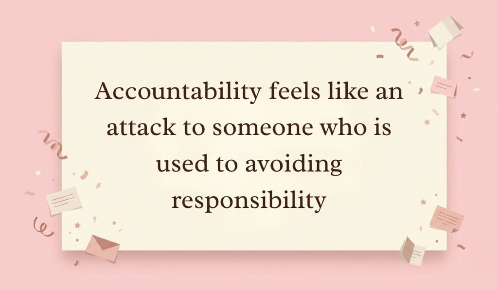 Soft pink background decorated with festive paper confetti, mini envelopes, and stars presenting toxic playing victim quotes reading, "Accountability feels like an attack to someone who is used to avoiding responsibility"