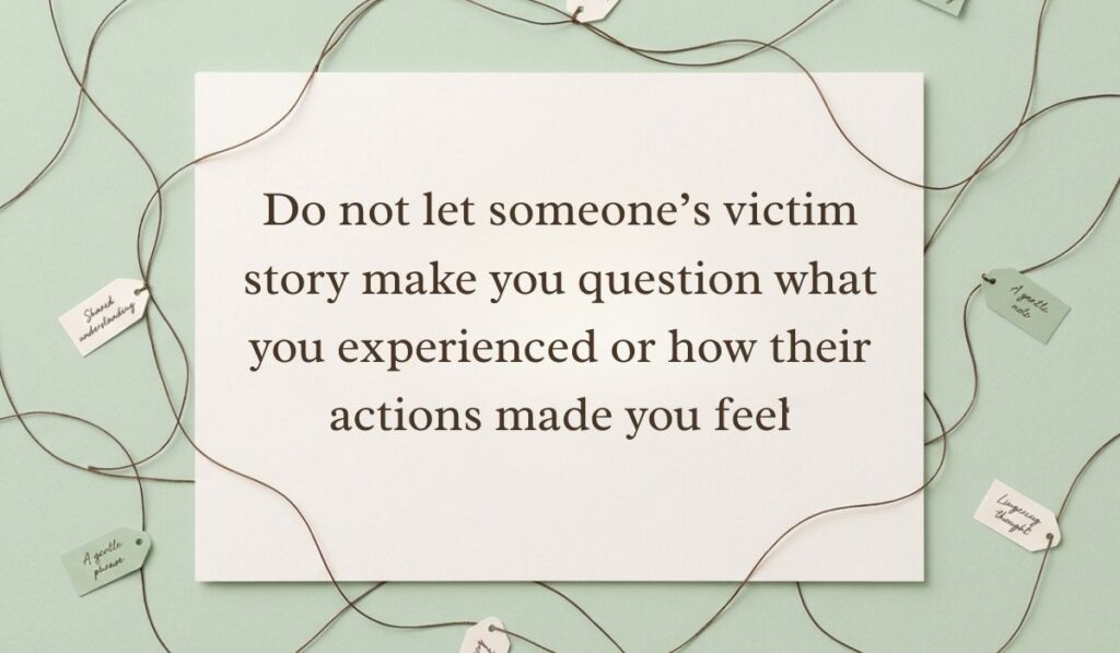 Sage green surface framed by interconnected twine strings and small message tags featuring toxic playing victim quotes stating, "Do not let someone's victim story make you question what you experienced or how their actions made you feel"
