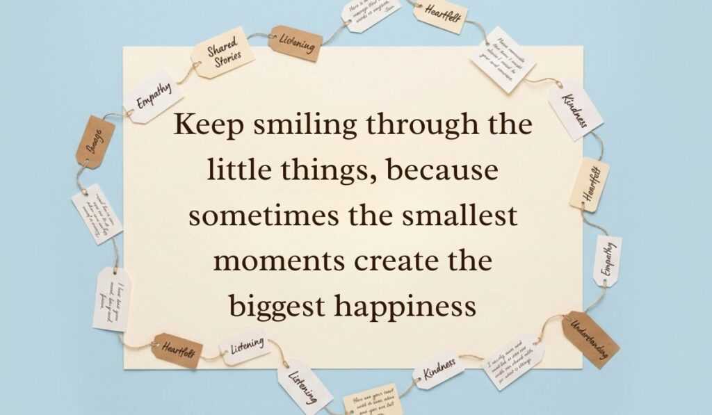 Sky blue background encircled by a twine garland holding word tags with world smile day messages stating, "Keep smiling through the little things, because sometimes the smallest moments create the biggest happiness."