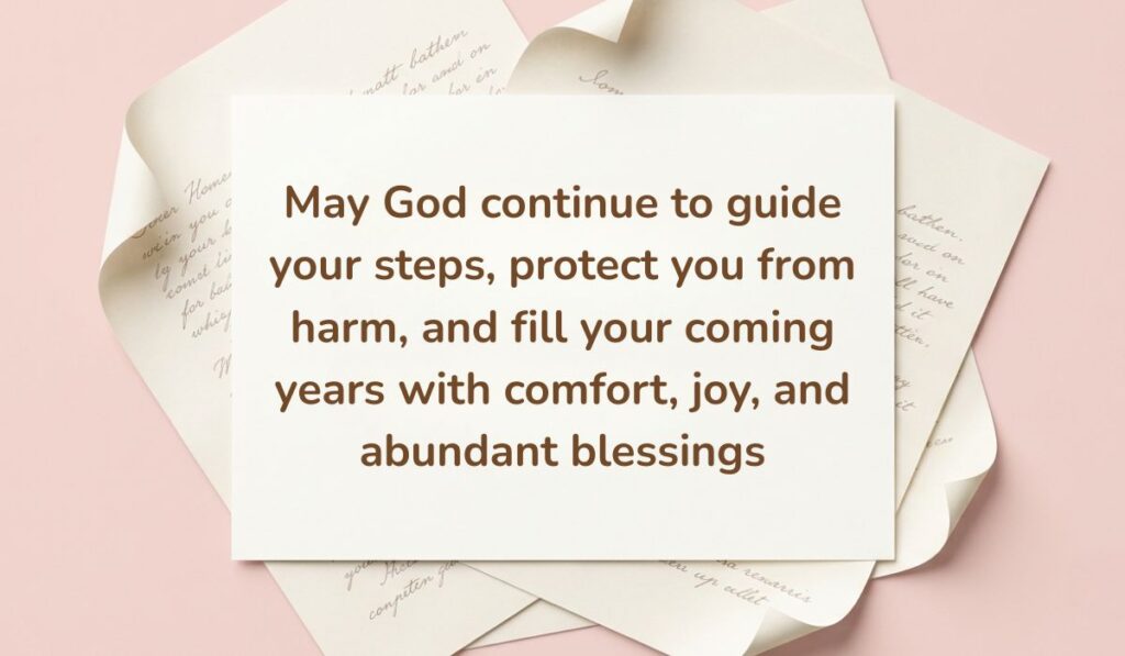 Soft pink backdrop framed with layered vintage handwritten paper showcasing Birthday Blessings for Grandmother reading, "May God continue to guide your steps, protect you from harm, and fill your coming years with comfort, joy, and abundant blessings"