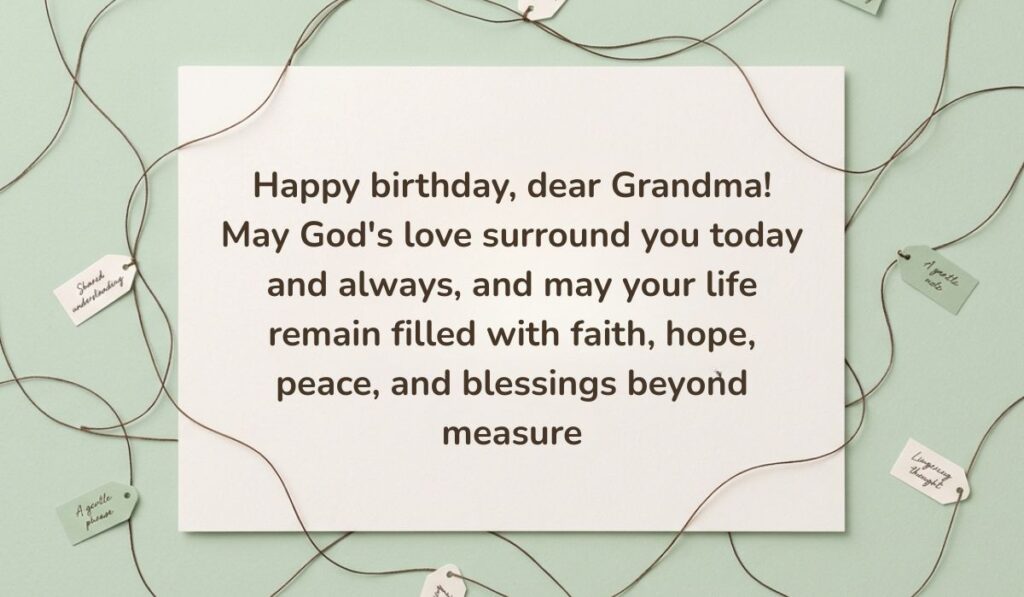 Light green surface framed by interconnected twine strings and small message tags featuring Birthday Blessings for Grandmother stating, "Happy birthday, dear Grandma! May God's love surround you today and always, and may your life remain filled with faith, hope, peace, and blessings beyond measure"