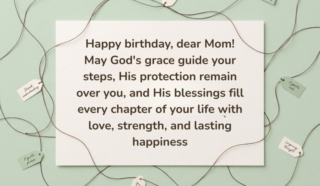 Light green surface framed by interconnected twine strings and small message tags featuring Birthday Blessings for Mother stating, "Happy birthday, dear Mom! May God's grace guide your steps, His protection remain over you, and His blessings fill every chapter of your life with love, strength, and lasting happiness"