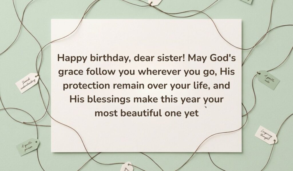 Christian birthday wishes for dear sister asking for God’s grace, protection, and blessings, with string and tags on a soft green background