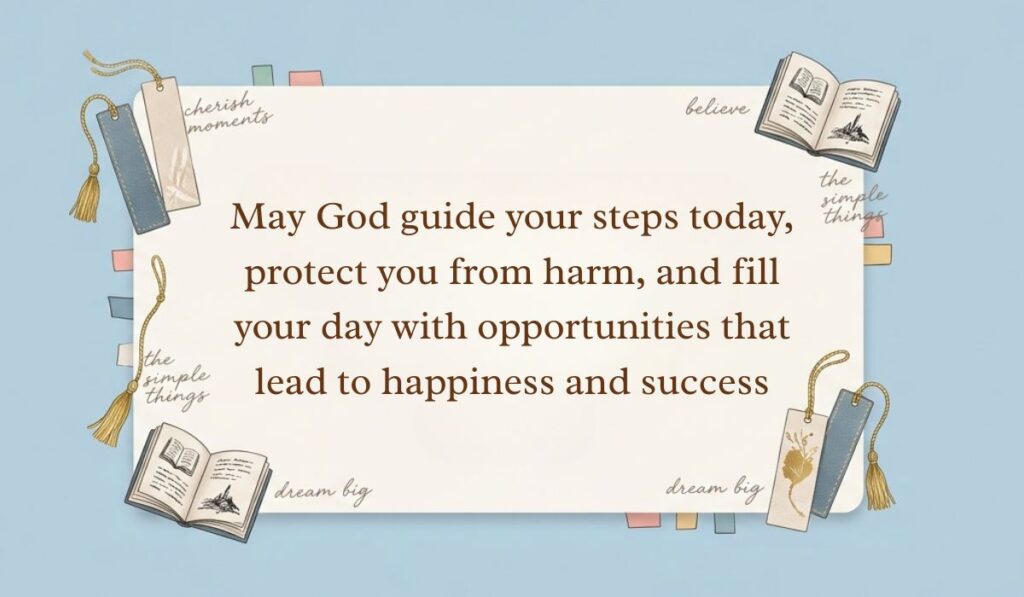 Light blue background decorated with open books, tasseled bookmarks, and sticky notes presenting happy tuesday blessings stating, "May God guide your steps today, protect you from harm, and fill your day with opportunities that lead to happiness and success"