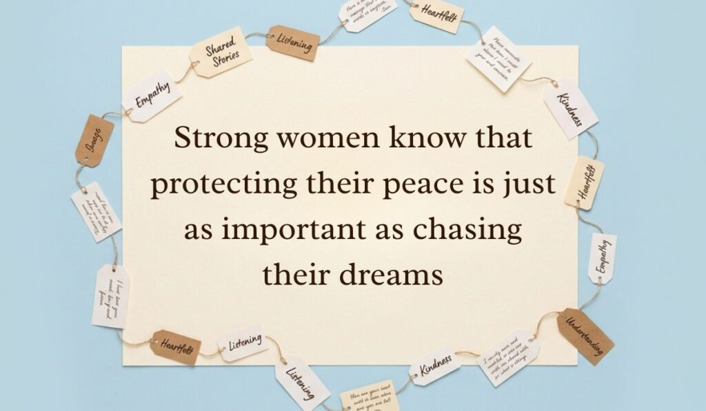 Soft blue background decorated with a ring of string-bound message tags showcasing strong women quotes reading, "Strong women know that protecting their peace is just as important as chasing their dreams"